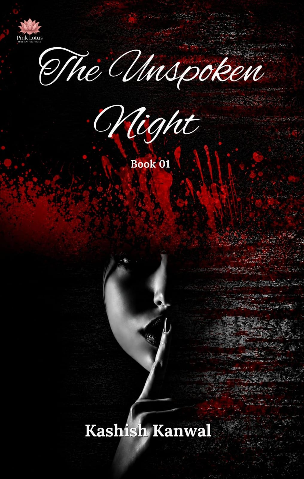 The Unspoken Night (Book 01) by Kashish Kanwal