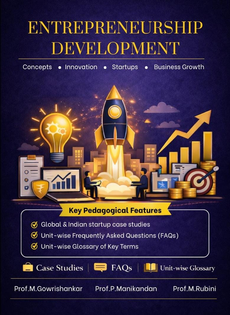Entrepreneurship Development: Concepts, Innovation, Startups & Business Growth by Prof. M. Gowrishankar, Prof. P. Manikandan, Prof. M. Rubini