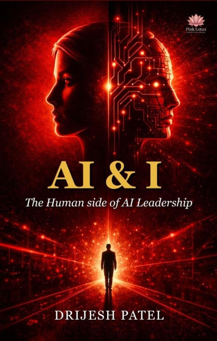 AI & I: The Human Side of AI Leadership by Drijesh Patel